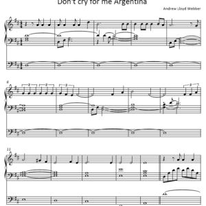Don't cry for me Argentina - Andrew Lloyd Webber