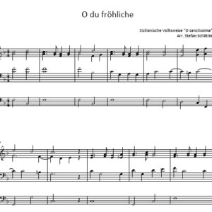 O du fröhliche - Sanctissima